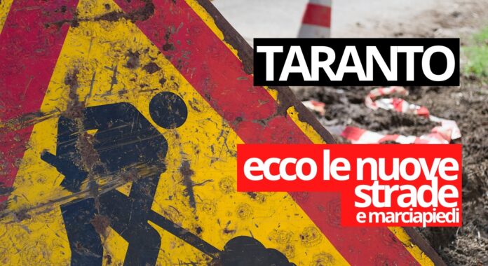 Taranto, al via Maxi intervento di rifacimento di Strade e marciapiedi